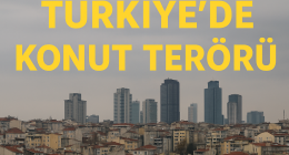 konut terörü
